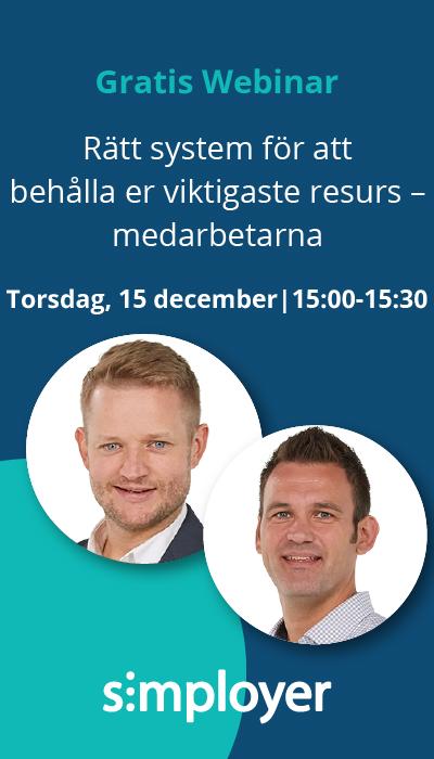 Gratis webinar 15 december: Rätt system för att behålla din viktigaste resurs - medarbetarna
